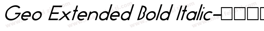 Geo Extended Bold Italic字体转换